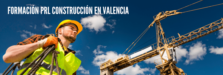 Formación PRL construcción en Valencia